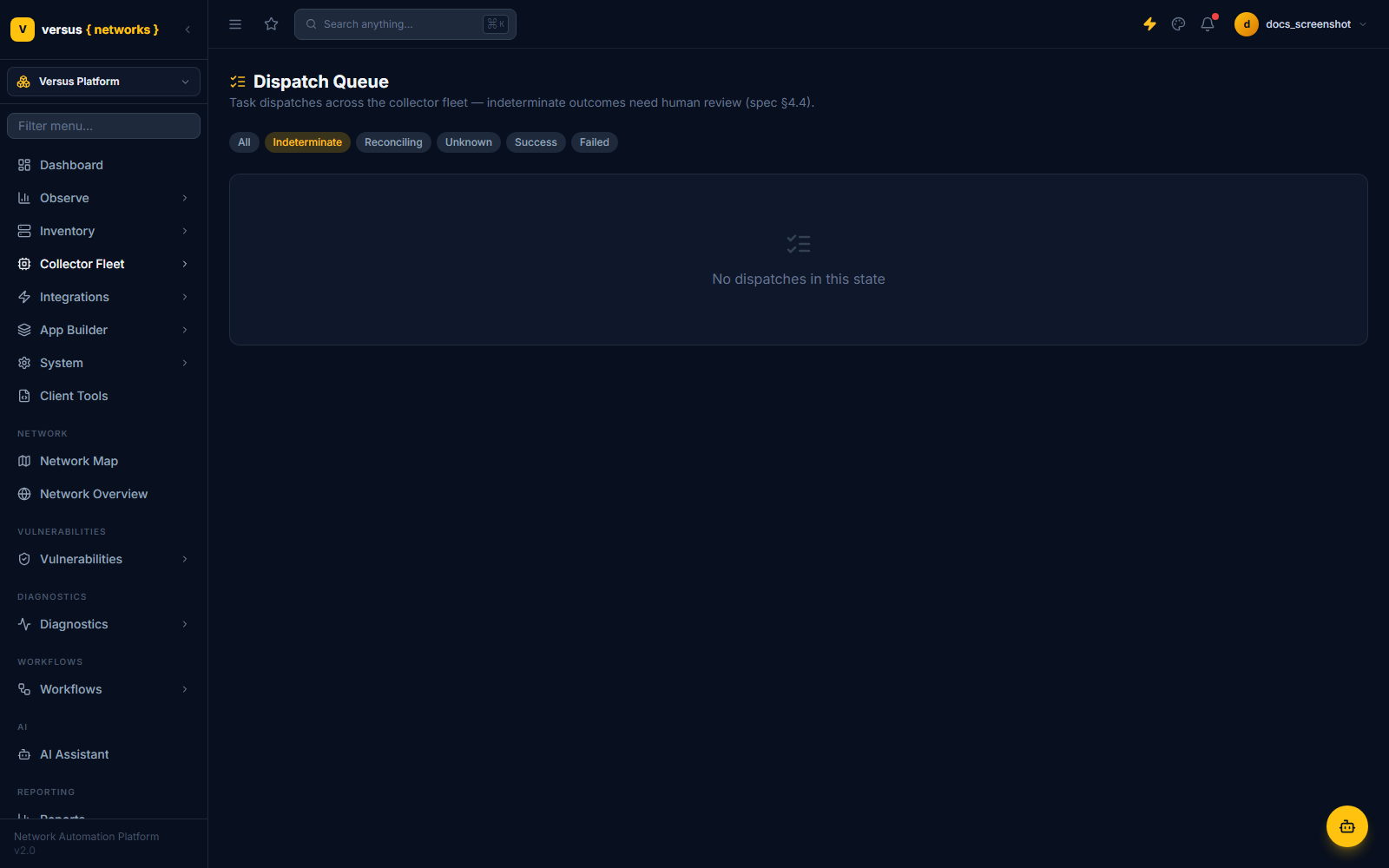 Click to enlarge Dispatch Queue page with status filter tabs (All, Indeterminate, Reconciling, Unknown, Success, Failed) and an empty state reading No dispatches in this state