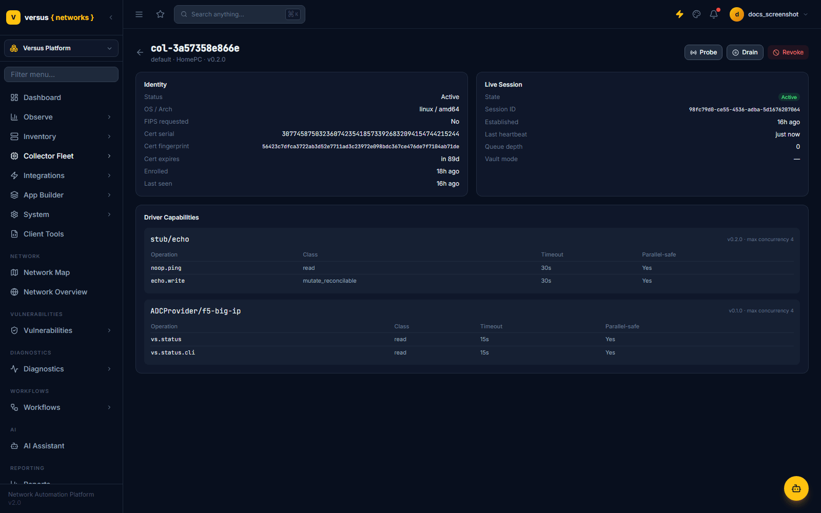 Click to enlarge Collector detail page for col-3a57358e866e showing Identity (status, OS/arch, FIPS, certificate serial/fingerprint/expiry, enrollment time), Live Session (state, session ID, heartbeat, queue depth), Driver Capabilities tables for stub/echo and ADCProvider/f5-big-ip, and Probe, Drain, and Revoke action buttons